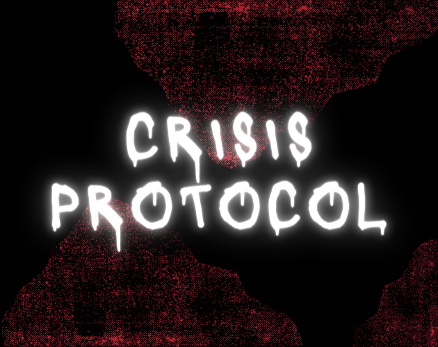 Crisis Protocol